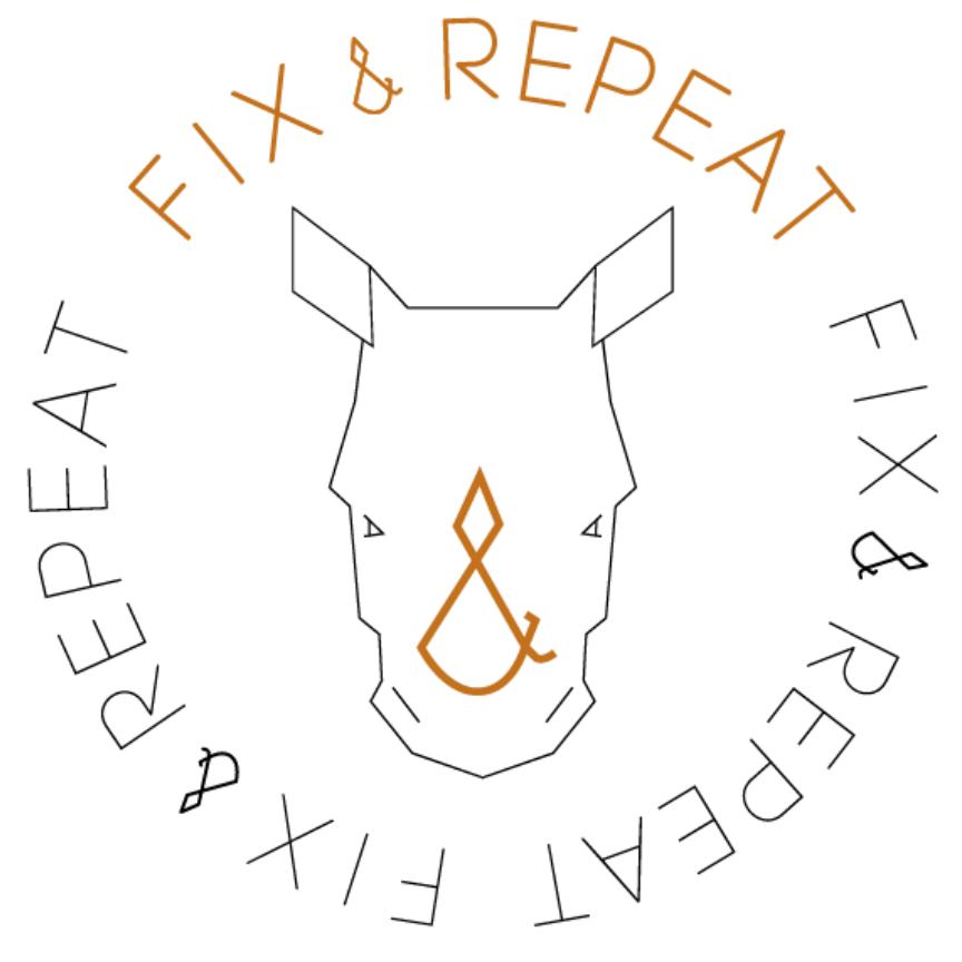 Fix & Repeat